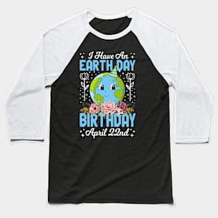 Earth Day Birthday Party Celebration Fun Globe April 22 Baseball T-Shirt